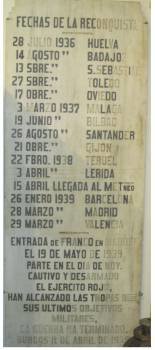 Esta lápida de mármol que se conserva en el pequeño Museo del Santuario de Los Milagros en Maceda, recordaba las fechas en las que el ejército de Franco se iba apoderando de España. Finalizaba con el texto del parte que ponía fin a la guerra y  estuvo col