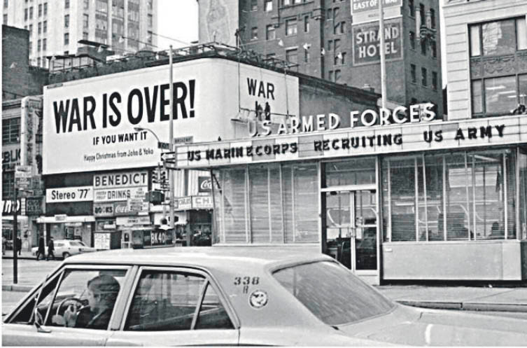 Uno de los grandes espacios que alquilaron John Lennon y Yoko Ono para exhibir su famoso “War is over”.