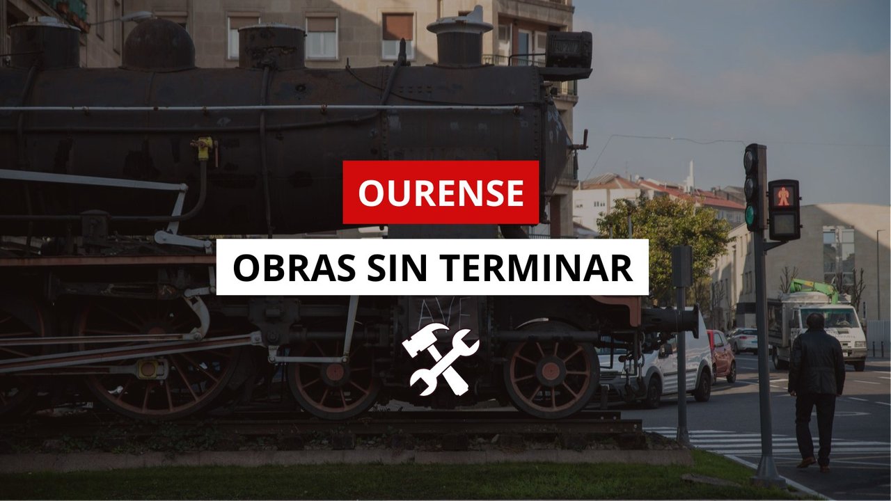 Listado de las obrar por terminar en el Concello de Ourense en 2022