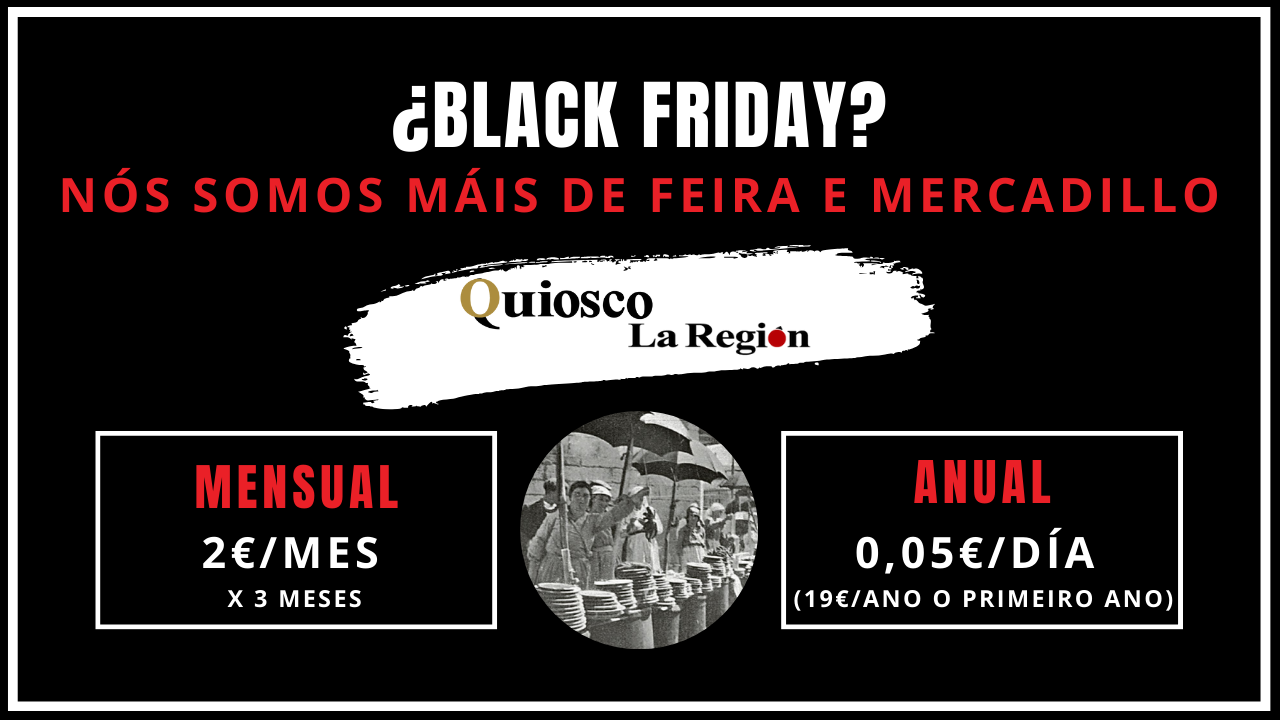 Promoción Quiosco La Región _ ¿Black Friday? Nós somos máis de feira e mercadillo